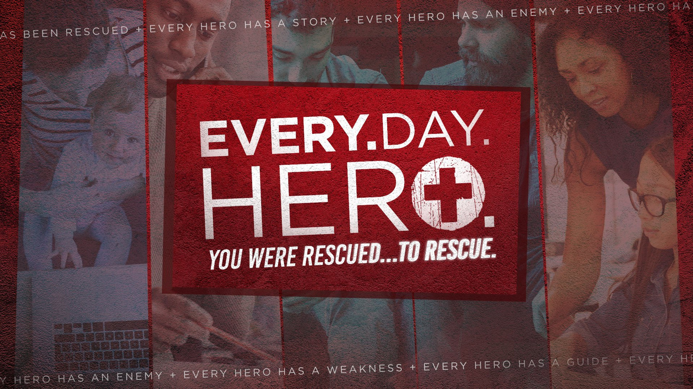 Every Day Hero